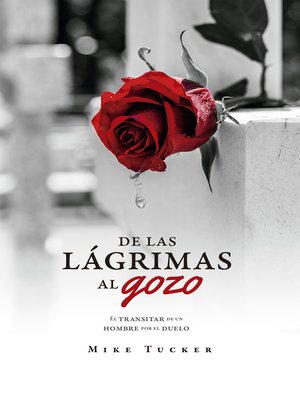cover image of De las lágrimas al gozo